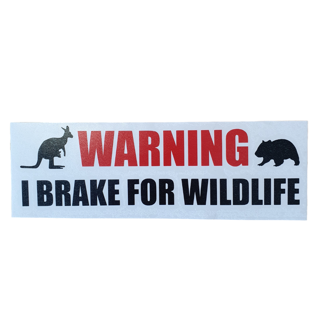 Warning I Break for Wildlife Car Decal